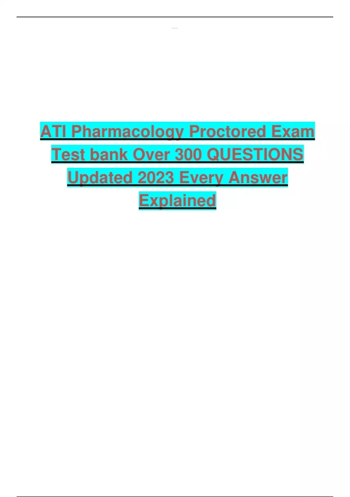 ATI Pharmacology Proctored Exam Test bank Over 300 QUESTIONS Updated ...