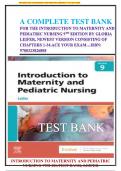 Complete Test Bank with NGN NCLEX FOR INTRODUCTION TO MATERNITY & PEDIATRIC NURSING  9TH EDITION BY GLORIA LEIFER, CHAPTERS 1-34,ISBN: 9780323826808-NEWEST VERSION 2022-2023
