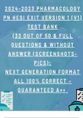 2024-2023 PHARMACOLOGY PN HESI EXIT VERSION 1 (V1) TEST BANK (33 ou﻿t of 50 & FU﻿LL QUESTIONS & WITHOUT ANSWER (SCREENSHOTS- PICS): Next Generation Format ALL 100% CORRECT – GUARANTEED A++ 