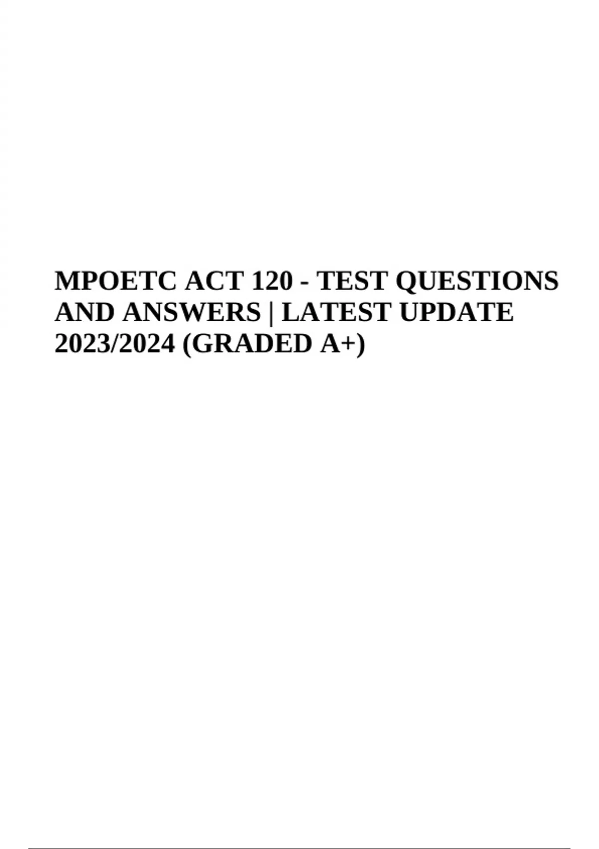 MPOETC TEST QUESTIONS AND ANSWERS LATEST UPDATE 2023/2024 GRADED