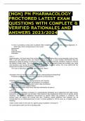 &lbrace;NGN&rcub; PN PHARMACOLOGY PROCTORED LATEST EXAM QUESTIONS WITH COMPLETE & VERIFIED RATIONALES AND ANSWERS 2023&sol;2024