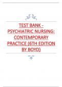 TEST BANK FOR PSYCHIATRIC NURSING, CONTEMPORARY PRACTICE 6TH EDITION BY BOYD LATEST UPDATE