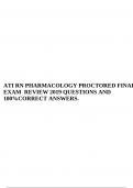 ATI RN PHARMACOLOGY PROCTORED FINAL EXAM REVIEW 2019 QUESTIONS AND 100%CORRECT ANSWERS.