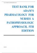 Test Bank For Pharmacology for Nurses , A Pathophysiologic Approach 5th Edition by Michael Patrick Adams , Norman Holland, Carol Urban