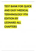 TEST BANK For Quick and Easy Medical Terminology 9th Edition BY PEGGY C. LEONARD |Complete Chapter 1 - 15 | 