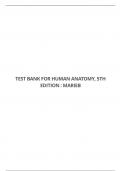 TEST BANK FOR HUMAN ANATOMY, 5TH EDITION : MARIEB