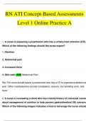 RN ATI Concept-Based Assessments Level’s 1 - 4 Online Practice’s A and B Questions and Answers 2023 - 2024 (Verified Answers)