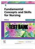 TEST BANK FOR FUNDAMENTAL CONCEPTS AND SKILLS FOR NURSING 6TH  EDITION BY WILLIAMS