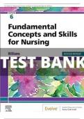 Test Bank for Fundamental Concepts and Skills for Nursing 6th Edition b  (Due 31 August 2023)