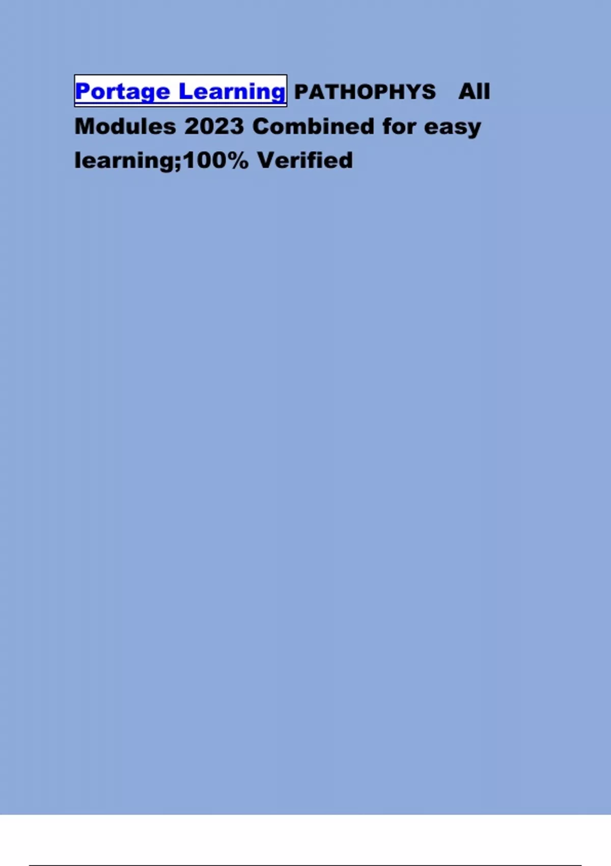 Portage Learning PATHOPHYS All Modules 2023 Combined for easy learning