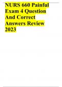 NURS 660 Painful Exam 4 Question And Correct Answers Review 2023