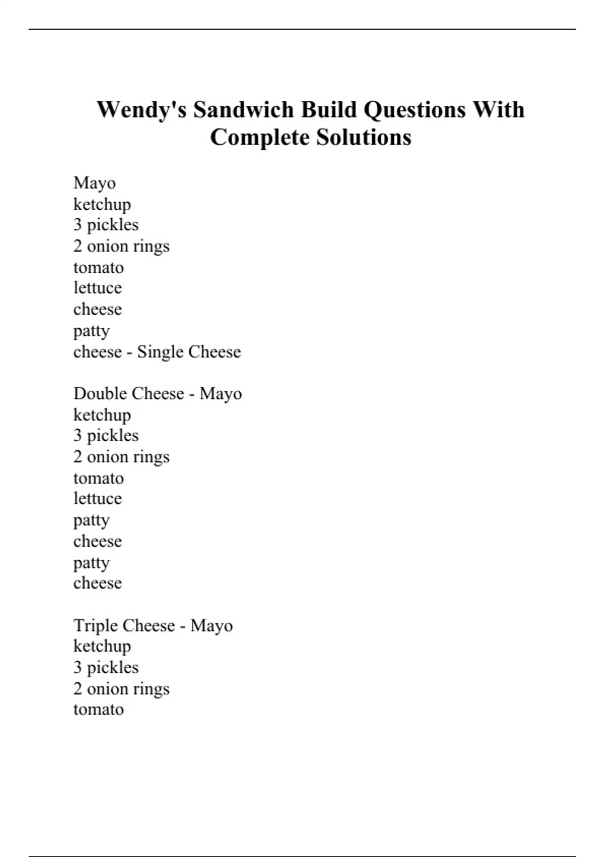 Wendy's Sandwich Build Questions With Complete Solutions - Wendy\'s ...