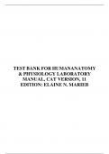 TEST BANK FOR HUMAN ANATOMY & PHYSIOLOGY LABORATORY MANUAL, CAT VERSION, 11 EDITION: ELAINE N. MARIEB