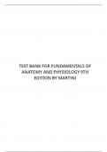TEST BANK FOR FUNDAMENTALS OF ANATOMY AND PHYSIOLOGY 9TH EDITION BY MARTINI