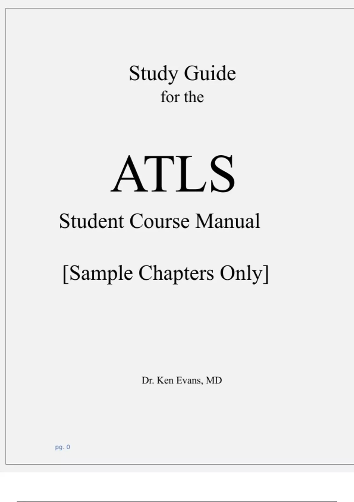 ATLS Study Guide Latest 2023/2024 Updated Advanced Life Support ATLS