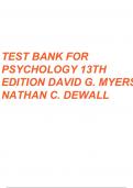 TEST BANK FOR PSYCHOLOGY 13TH EDITION DAVID G. MYERS NATHAN C. DEWALL |COMPLETE AND VERIFIED