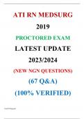   ATI RN MEDSURG 2019 PROCTORED EXAM LATEST UPDATE 2023/2024 (NEW NGN QUESTIONS) (67 Q&A) (100% VERIFIED)