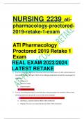 NURSING 2239 atipharmacology-proctored2019-retake-1-exam ATI Pharmacology Proctored 2019 Retake 1 Exam REAL EXAM 2023/2024 LATEST RETAKE