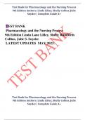 Test Bank for Pharmacology and the Nursing Process  9th Edition Authors&colon; Linda Lilley&comma; Shelly Collins&comma; Julie  Snyder &vert; Complete Guide A&plus;