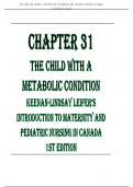 Chapter 31 The Child with a Metabolic Condition Keenan-Lindsay Leifer’s Introduction to Maternity and Pediatric Nursing in Canada 1st Edition