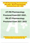 ATI RN Pharmacology Proctored Exam 2021/2022 , RN ATI Pharmacology Proctored Exam 2021 /2022 ATI RN Pharmacology Proctored Exam2021/2022 , RN ATI Pharmacology Proctored Exam 2021 /2022 ATI RN Pharmacology Proctored Exam2021/2022 ,