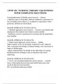 CPNP 101- NURSING THEORY I QUESTIONS WITH COMPLETE SOLUTIONS