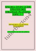 MNG301A STUDY GUIDE UPDATED 2023. STRATEGIC PLANNING. TOPIC 1 - 7    DEPARTMENT OF BUSINESS MANAGEMENT   UNIVERSITY OF SOUTH AFRICA.