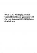 WGU C202 (Managing Human Capital) Final Exam Questions with Answers 2023/2024 | Latest Graded A+ (Verified)