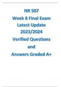 NR 507 Week 8 Final Exam Latest Update 2023/2024 Verified Questions and Answers Graded A+