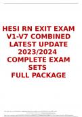 HESI RN EXIT EXAM V1-V7 COMBINED LATEST UPDATE 2023/2024 COMPLETE EXAM SETS FULL PACKAGE