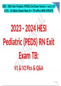 2023 - 2024 Hesi Pediatric &lpar;PEDS&rpar; Exit Exam Version 1 and 2 &lpar;V1 & V2&rpar; - All Q&As &lpar;Brand New&rpar; A&plus;&plus; TB w&sol;Pics NEW UPDATE&period;