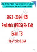 2023 - 2024 Hesi Pediatric (PEDS) Exit Exam Version 1 and 2 (V1 & V2) - All Q&As (Brand New) A++ TB w/Pics NEW UPDATE.
