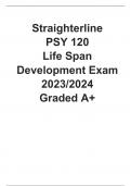 Straighterline PSY 120 Life Span Development Exam 2023-2024 Graded A+Straighterline PSY 120 Life Span Development Exam 2023-2024 Graded A+