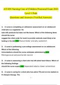 ATI RN Nursing Care of Children Proctored Exam 2023 - 2024  Level 1 Peds  Questions and Answers