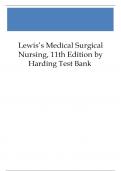 Test Bank - Lewis's Medical Surgical Nursing 11th Edition by Harding (2023-2024)