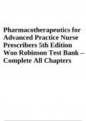 Pharmacotherapeutics for Advanced Practice Nurse Prescribers 5th Edition Woo Robinson Test Bank &vert; Complete All Chapters &lpar;2023-2024&rpar;