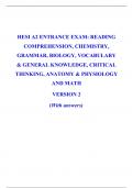  HESI A2 ENTRANCE EXAM: READING COMPREHENSION, CHEMISTRY, GRAMMAR, BIOLOGY, VOCABULARY & GENERAL KNOWLEDGE, CRITICAL THINKING, ANATOMY & PHYSIOLOGY AND MATH VERSION 2 (With answers)