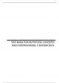 TEST BANK FOR NUTRITION: CONCEPTS AND CONTROVERSIES, 3 EDITION 2014