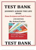 Journey Across The Life Span: Human Development and Health Promotion, 6th Edition By Polan TEST BANK |Complete Chapter 1 - 14 