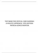 TEST BANK FOR CRITICAL CARE NURSING: A HOLISTIC APPROACH, 10TH EDITION: PATRICIA GONCE MORTON