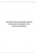 TEST BANK FOR ALEXANDERS CARE OF THE PATIENT IN SURGERY&comma; 14TH EDITION&colon; ROTHROCK