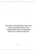 TEST BANK FOR MATERNAL AND CHILD HEALTH NURSING CARE OF THE CHILDBEARING AND CHILDREARING FAMILY PILLITTERI 6TH EDITION