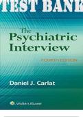 TEST BANK for The Psychiatric Interview 4th Edition  by Daniel Carlat  &vert; All 34 Chapters