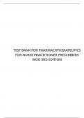 TEST BANK FOR PHARMACOTHERAPEUTICS FOR NURSE PRACTITIONER PRESCRIBERS WOO 3RD EDITION