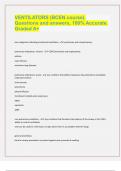 VENTILATORS &lpar;BCEN course&rpar;&period; Questions and answers&comma; 100&percnt; Accurate&period; Graded A&plus;