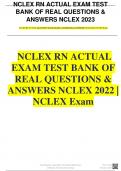 NCLEX RN ACTUAL EXAM TEST BANK OF REAL QUESTIONS & ANSWERS NCLEX 2022/2023 | NCLEX Exam