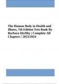  Test Bank For The Human Body in Health and Illness, 7th Edition By Barbara Herlihy | Complete 2023/2024 (VERIFIED)