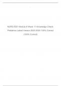 NURS 6501 Module 8 Week 11 Knowledge Check Pediatrics Latest Version 2023 2024 100&percnt; Correct