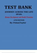 Journey Across The Life Span: Human Development and Health Promotion, 6th Edition By Polan TEST BANK Complete Chapter 1 - 14 Questions With Answers and Rationales