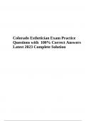 Colorado Esthetician Final Exam Questions With 100% Correct Answers - Latest 2023/2024 (VERIFIED)